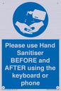 MP6147: Please use Hand Sanitiser BEFORE and AFTER using the keyboard or phone