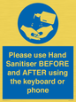 MP6147: Please use Hand Sanitiser BEFORE and AFTER using the keyboard or phone