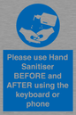MP6147: Please use Hand Sanitiser BEFORE and AFTER using the keyboard or phone