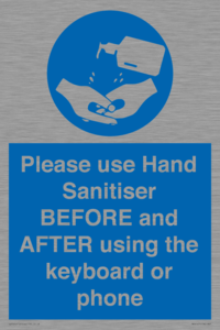 MP6147: Please use Hand Sanitiser BEFORE and AFTER using the keyboard or phone