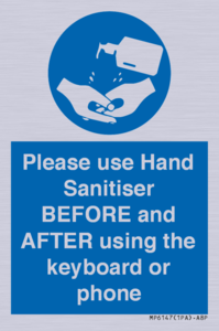 MP6147: Please use Hand Sanitiser BEFORE and AFTER using the keyboard or phone
