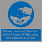MP6147: Please use Hand Sanitiser BEFORE and AFTER using the keyboard or phone