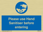 MP6151: Please use Hand Sanitiser before entering