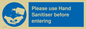 MP6151: Please use Hand Sanitiser before entering