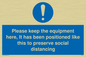 MP6157: Please keep the equipment here, It has been positioned like this to preserve social distancing