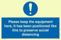 MP6157: Please keep the equipment here, It has been positioned like this to preserve social distancing