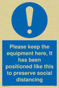 MP6157: Please keep the equipment here, It has been positioned like this to preserve social distancing