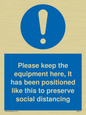 MP6157: Please keep the equipment here, It has been positioned like this to preserve social distancing