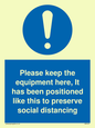 MP6157: Please keep the equipment here, It has been positioned like this to preserve social distancing