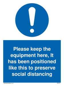 MP6157: Please keep the equipment here, It has been positioned like this to preserve social distancing
