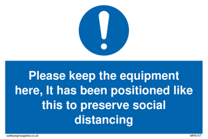 MP6157: Please keep the equipment here, It has been positioned like this to preserve social distancing