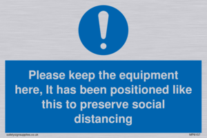 MP6157: Please keep the equipment here, It has been positioned like this to preserve social distancing