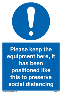 MP6157: Please keep the equipment here, It has been positioned like this to preserve social distancing