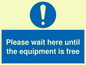 MP6158: Please wait here until the equipment is free