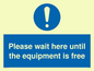 MP6158: Please wait here until the equipment is free