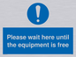MP6158: Please wait here until the equipment is free