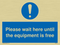 MP6158: Please wait here until the equipment is free
