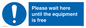 MP6158: Please wait here until the equipment is free