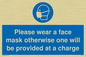 MP6179: Please wear a face mask otherwise one will be provided at a charge