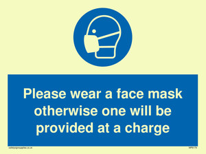 MP6179: Please wear a face mask otherwise one will be provided at a charge