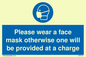 MP6179: Please wear a face mask otherwise one will be provided at a charge