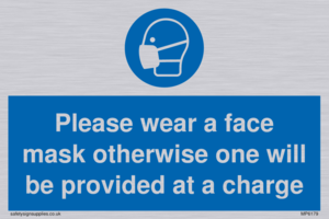 MP6179: Please wear a face mask otherwise one will be provided at a charge