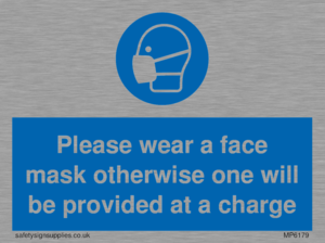 MP6179: Please wear a face mask otherwise one will be provided at a charge