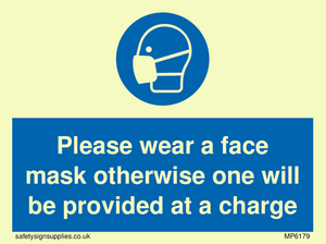 MP6179: Please wear a face mask otherwise one will be provided at a charge