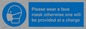 MP6179: Please wear a face mask otherwise one will be provided at a charge