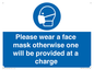 MP6179: Please wear a face mask otherwise one will be provided at a charge
