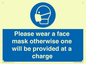MP6179: Please wear a face mask otherwise one will be provided at a charge