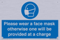 MP6179: Please wear a face mask otherwise one will be provided at a charge