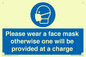 MP6179: Please wear a face mask otherwise one will be provided at a charge