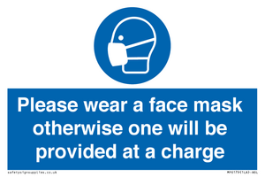 MP6179: Please wear a face mask otherwise one will be provided at a charge