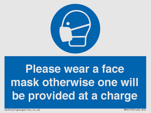 MP6179: Please wear a face mask otherwise one will be provided at a charge