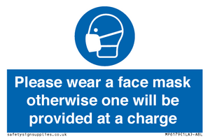 MP6179: Please wear a face mask otherwise one will be provided at a charge