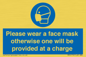 MP6179: Please wear a face mask otherwise one will be provided at a charge