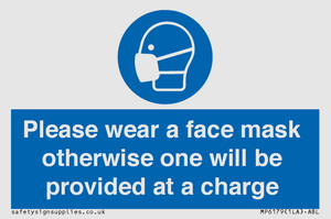 MP6179: Please wear a face mask otherwise one will be provided at a charge