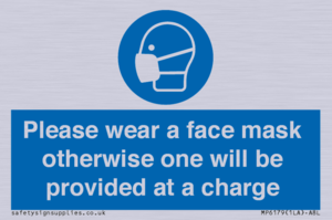 MP6179: Please wear a face mask otherwise one will be provided at a charge