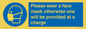 MP6179: Please wear a face mask otherwise one will be provided at a charge