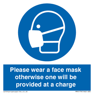 MP6179: Please wear a face mask otherwise one will be provided at a charge
