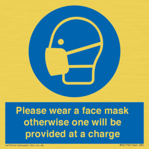 MP6179: Please wear a face mask otherwise one will be provided at a charge