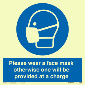 MP6179: Please wear a face mask otherwise one will be provided at a charge