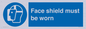 MP6182: Face shield must be worn