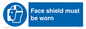 MP6182: Face shield must be worn