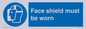 MP6182: Face shield must be worn