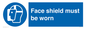 MP6182: Face shield must be worn
