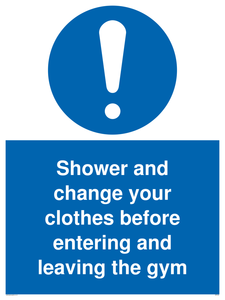 MP6183: Shower and change your clothes before entering and leaving the gym