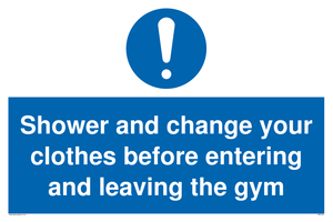 MP6183: Shower and change your clothes before entering and leaving the gym