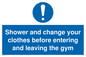 MP6183: Shower and change your clothes before entering and leaving the gym